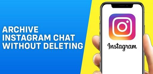 How to Hide Chat on Instagram Without Deleting