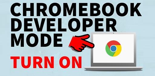 How to Turn on Chrome OS Developer Mode