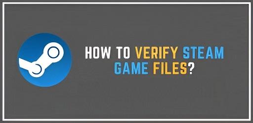 How to Verify Game Files on Steam