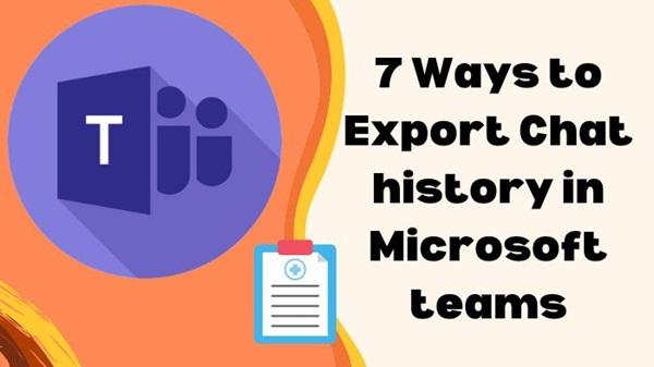 How To Back Up Microsoft Teams Files and Chats