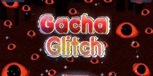 Thumbnail Gacha Glitch