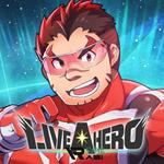 LIVE A HERO
