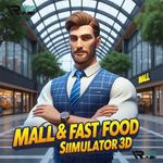 Mall & Fast Food Simulator