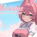 Re:Sister