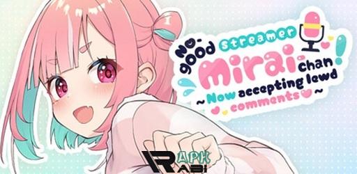 Thumbnail No Good Streamer Mirai Chan