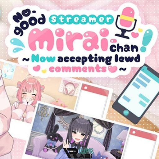 No Good Streamer Mirai Chan
