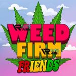 Weed Firm 2