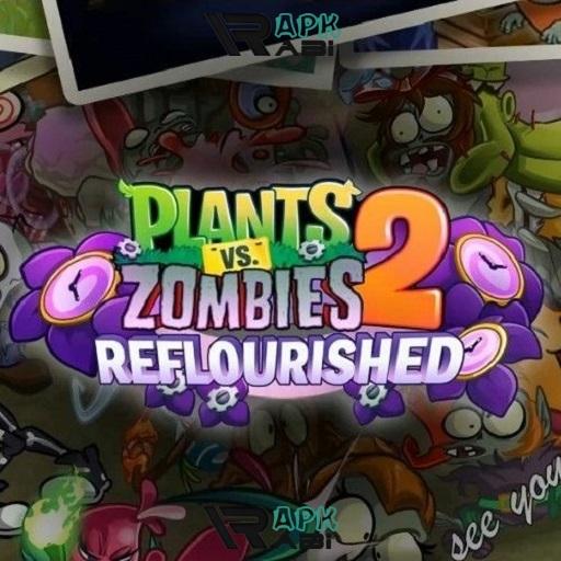 PVZ2 Reflourished