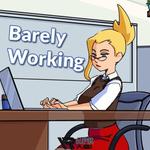 Barely Working