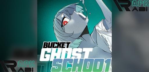 Thumbnail Bucket Ghost School