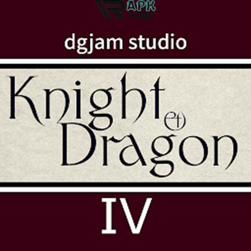 Knight & Dragon IV