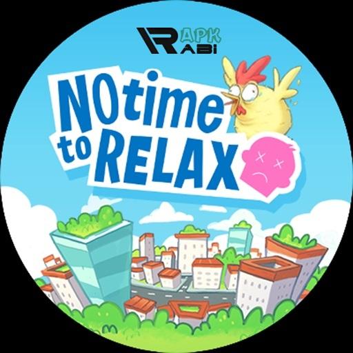 No Time to Relax
