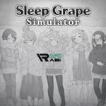 Sleep Grape Simulator